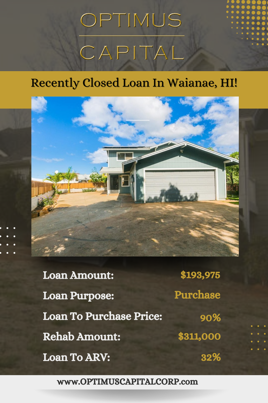 Fix n Flip Waianae HI Closed Loan